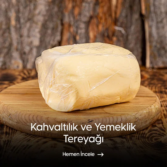 Kahvaltılık ve Yemeklik Tereyağı